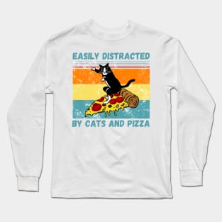 Easily Distracted By Cats And Pizza Funny Cats And Pizza Lover Long Sleeve T-Shirt